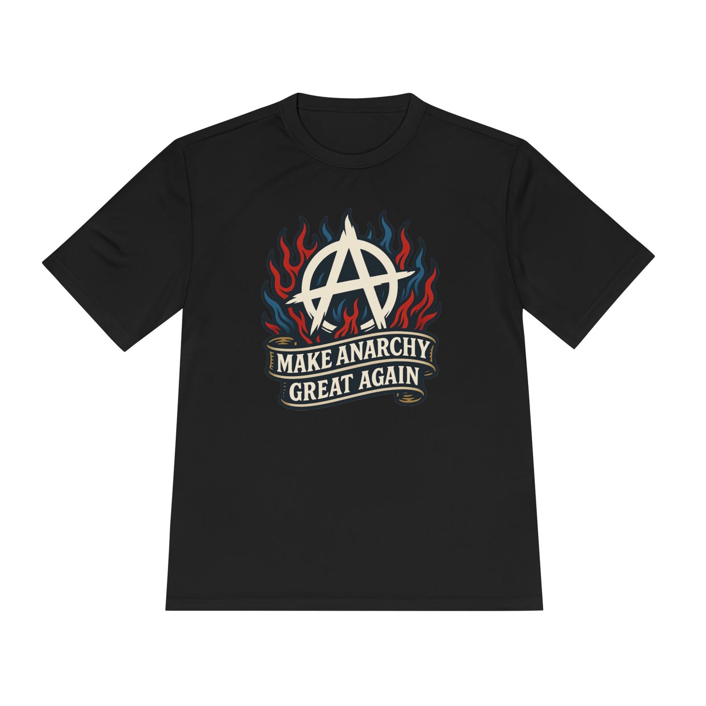 Unisex/Mens Moisture Wicking Tee Anarchist Pride: Make Anarchy Great Again Tee