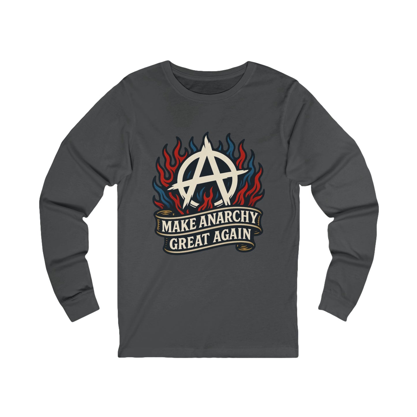 Unisex Jersey Long Sleeve Tee Anarchist Pride: Make Anarchy Great Again Tee