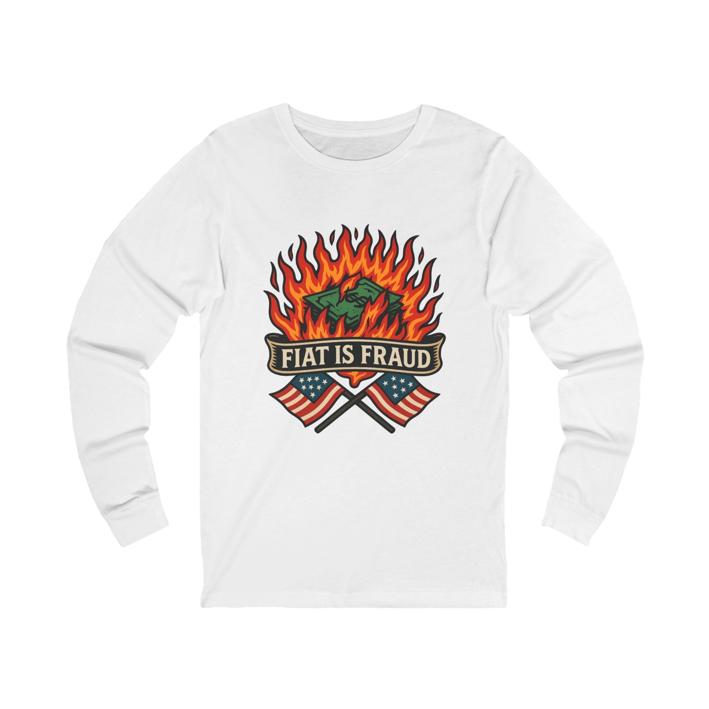 Unisex Jersey Long Sleeve Burning Currency: Fiat Truth Tee