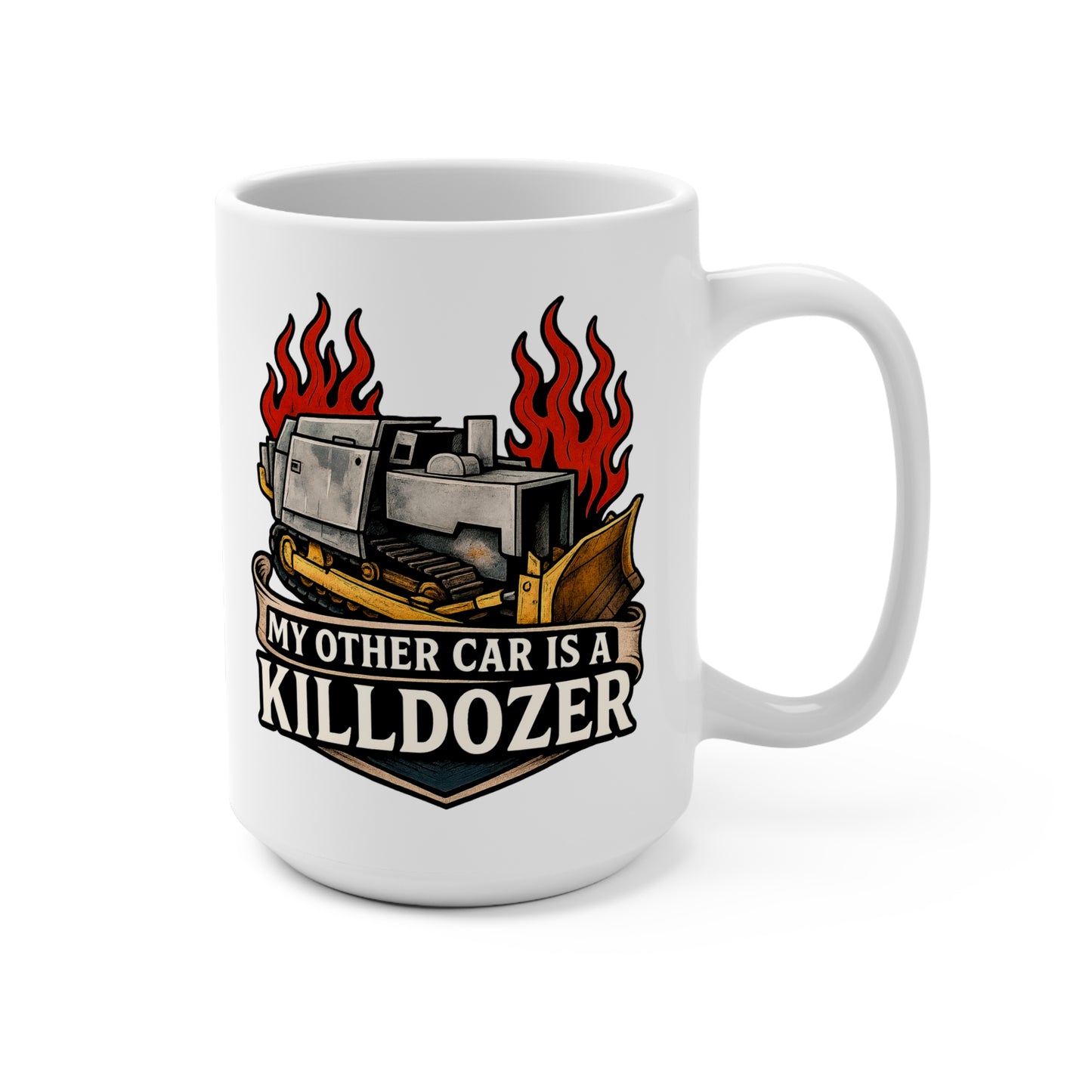 The Killdozer: Morning Demolition Mug